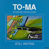 TO-MA - "Still Waiting"