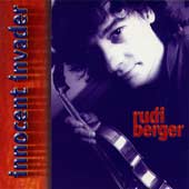 RUDI BERGER - "innocent invader"